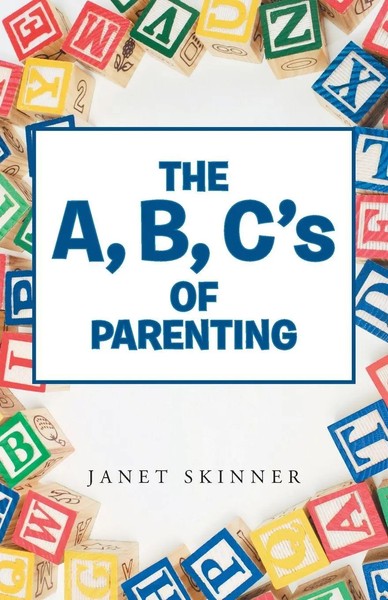 Janet Skinner | The A, B, C's Of Parenting | Taschenbuch | Englisch (2014)-image