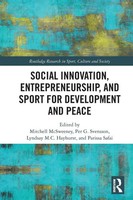 Social Innovation, Entrepreneurship, And Sport For Development And Peace | Buch