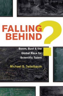 Falling Behind?: Boom, Bust, and the Global Race for Scientific Talent