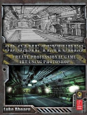 3D Game Textures : Create Professional Game Art Using Photoshop L