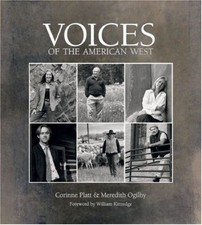 Voices of the American West - C. Platt, M. Ogilby (Signed 1st Ed Hardbsck, 2009)