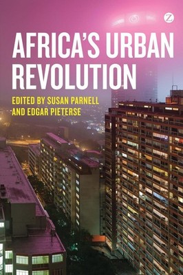 Africa's Urban Revolution by Susan Parnell (English) Paperback Book