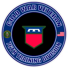 Cold War Veteran 76th Training Division Bumper Sticker Military Vinyl Decal 5"