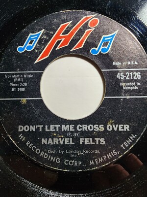NARVEL FELTS-Like Magic/Don't let me cross over, VG F332