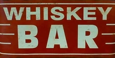 Vintage Whiskey Bar Metal Sign FREE SHIPPING Bar Bourbon Decor