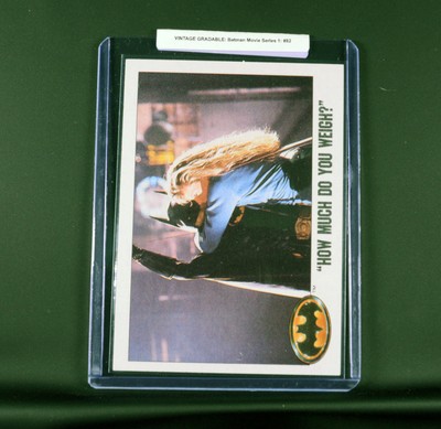 VINTAGE GRADABLE: Batman: 1989 Topps Set 1: How Much Do You Weigh? (#82)