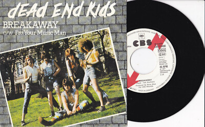 Dead End Kids  -Breakaway / I'm Your Music Man- 7'' 45 Promo-Backcover, CBS