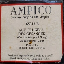 Ampico recut "Auf Flugeln Des Gesanges" with beautiful arr by Josef Lhevinne