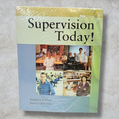 Supervision Today 5th Edition by Robbins, Stephen Published By Pearson Academic