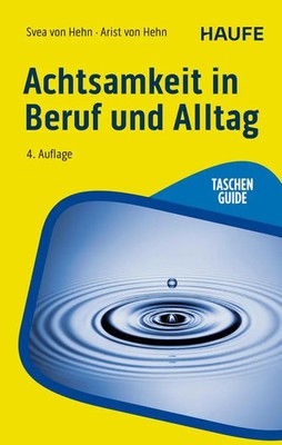 Svea von Hehn (u. a.) | Achtsamkeit in Beruf und Alltag | Taschenbuch | Deutsch