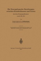 Rudolf Schlottmann | Die Neuregelung Der Beziehungen Zwischen Krankenkassen...