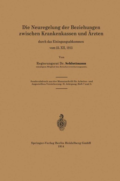 Rudolf Schlottmann | Die Neuregelung Der Beziehungen Zwischen Krankenkassen...-image