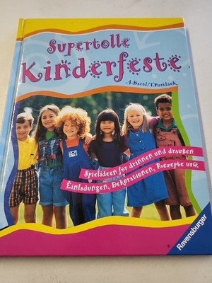 Supertolle Kinderfeste Bartl, Almuth und Thilo Pustlauk: