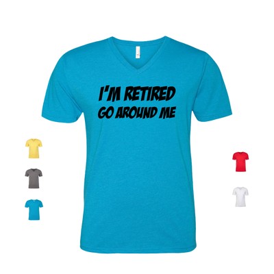I'm Retired Go Around Me retirement grandpa grandad grandma Men's V Neck Shirt