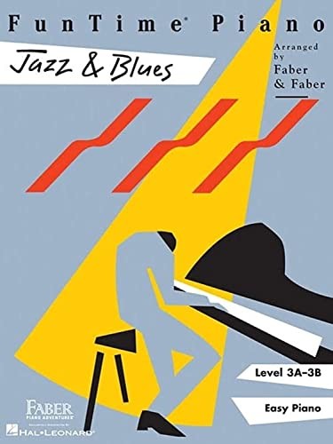 FunTime  Jazz & Blues: Level 3A-3B - Paperback By Faber, Nancy - VERY GOOD