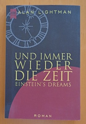 Und immer wieder die Zeit. Einsteins Dreams | Buch | Zustand Quasi-Neu !!