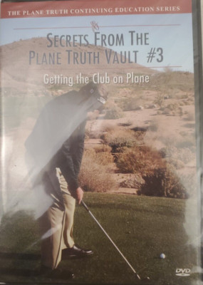 SECRETS FROM THE PLANE TRUTH VAULT#3: GETTING THE CLUB ON PLANE (DVD) NEW SEALED