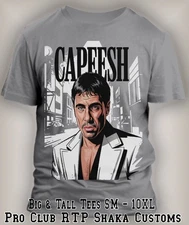 Scareface Capeesh Graphic Streetwear Tee ShirtPro Club Shaka Classic Big Tall T