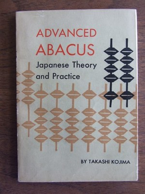 Advanced abacus;: Japanese theory and practice