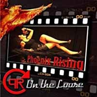 Phoenix Rising - On The Loose - Cd - G3Z