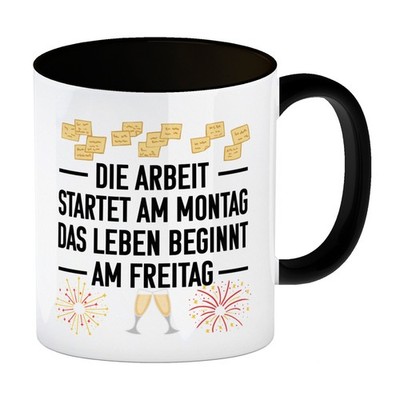 Arbeit am Montag - Leben beginnt Freitag Kaffeebecher Schwarz