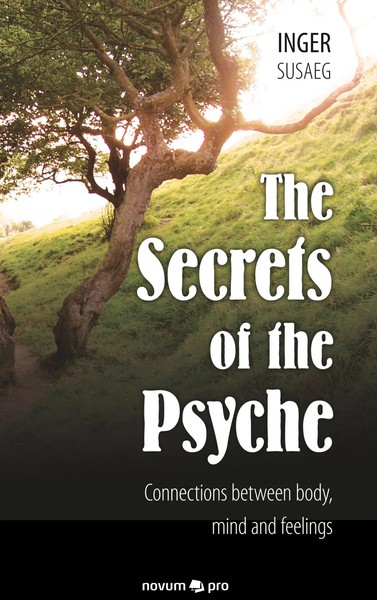 The Secrets Of The Psyche Connections Between Body, Mind And Feelings Susaeg-image