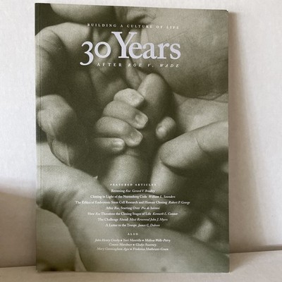 30 Years After Roe v Wade Rare Book - Family Research Council - Various Articles