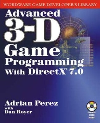 Advanced 3-D Game Programming With Directx 7.0 (Wordware Game Developer's Li...