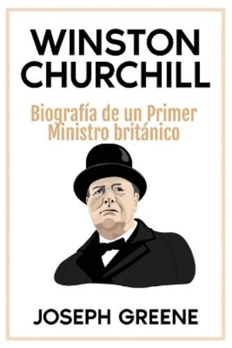 Joseph Greene Winston Churchill (Tascabile)