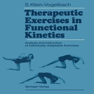 Therapeutic Exercises in Functional Kinetics Susanne Klein-Vogelb