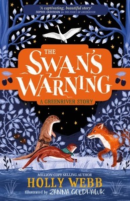 The Swan's Warning (The Story of Greenriver Book 2) by Holly Webb PAPERBACK