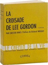 Chester Himes & Richard Wright-LA CROISADE DE LEE GORDON-1952-1ST FRENCH ED-NF