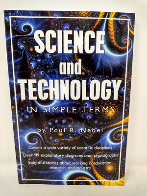 Science and Technology In Simple Terms by Paul Nebel Paperback