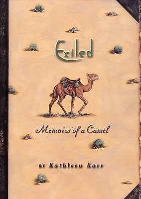 Exiled: Memoirs of a Camel by Karr, Kathleen