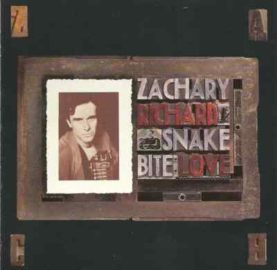 CD Zachary Richard Snake Bite Love A&M Records