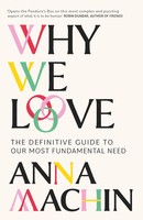 Anna Machin | Why We Love | Taschenbuch | Englisch (2023) | Hamlyn
