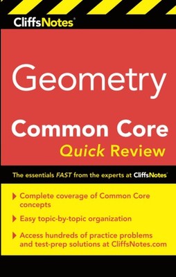 CliffsNotes Geometry Common Core Quick Review