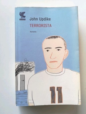 Terrorist - John Updike - Guanda Ed.-2007