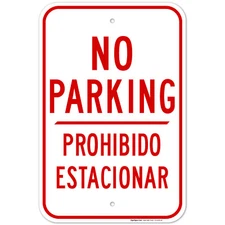 No Parking Prohibido Estacionar Sign,