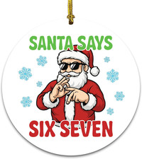67 Funny Christmas Ornaments 2025, Santa Says Six Seven, White Elephant Gifts