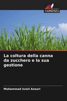 Mohammad Israil Ansari | La Coltura Della Canna Da Zucchero E La Sua Gestione