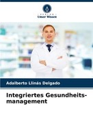 Integriertes Gesundheits-Management Adalberto LlináS Delgado