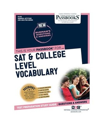SAT & College Level Vocabulary [Cs-55]: Passbooks Study Guide Volume 55, Nationa