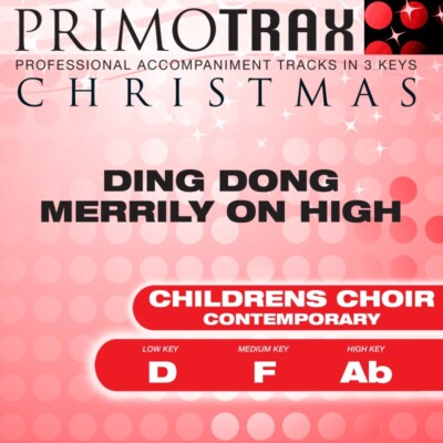 Ding Dong Merrily on High (Kids-C... - Christmas Primotrax - Accompaniment Track