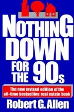 Nothing Down for the 90s - Hardcover By Allen, Robert G. - GOOD