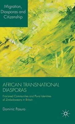 African Transnational Diasporas: Fractured Communities and (New)
