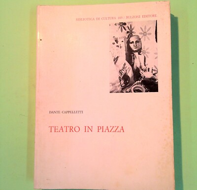 THEATER AUF DEM PLATZ KAPELLETTI BULZONI
