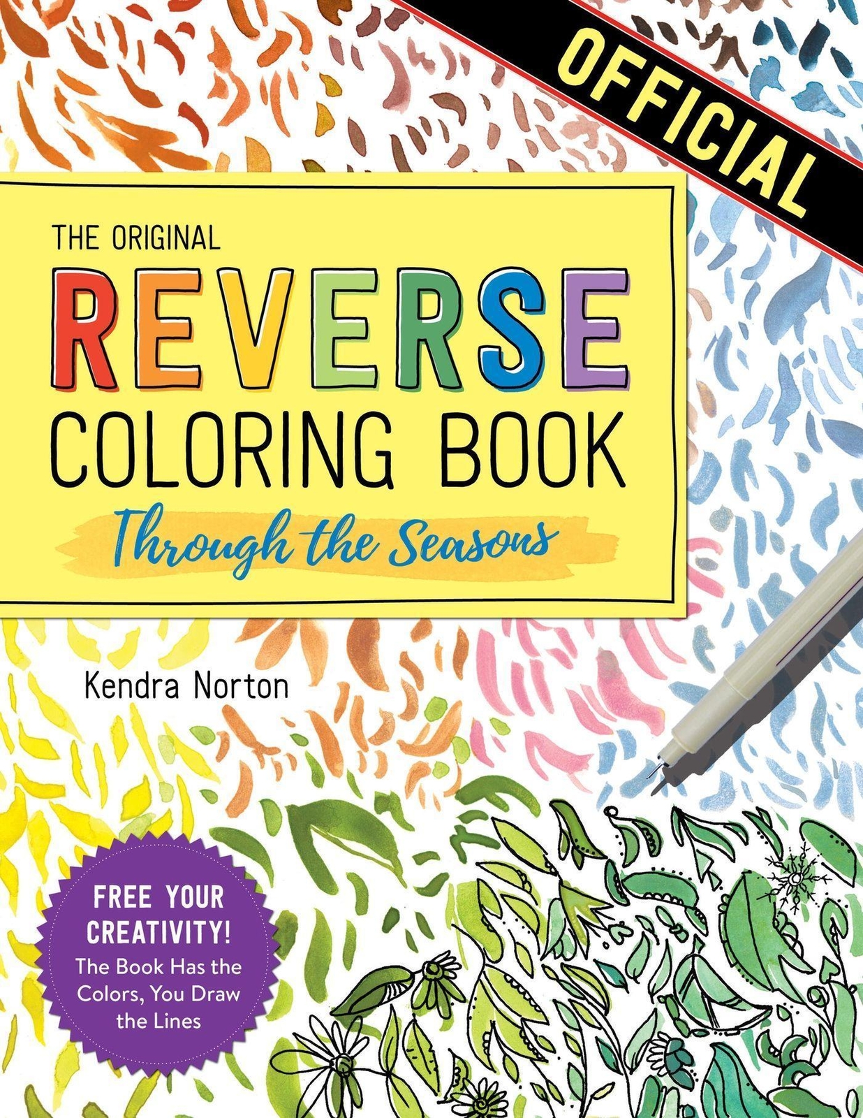 The Reverse Coloring Book(tm): Through The Seasons, Kendra Norton