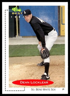1991 Classic Best Dean Locklear South Bend White Sox #206