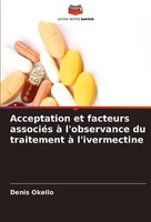 Acceptation Et Facteurs AssociéS à L'observance Du Traitement à L'ivermectine De
